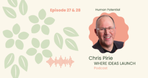Read more about the article 027 + 028 Human Potential