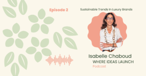 Read more about the article 001 Sustainable Business Trends in Luxury Brands