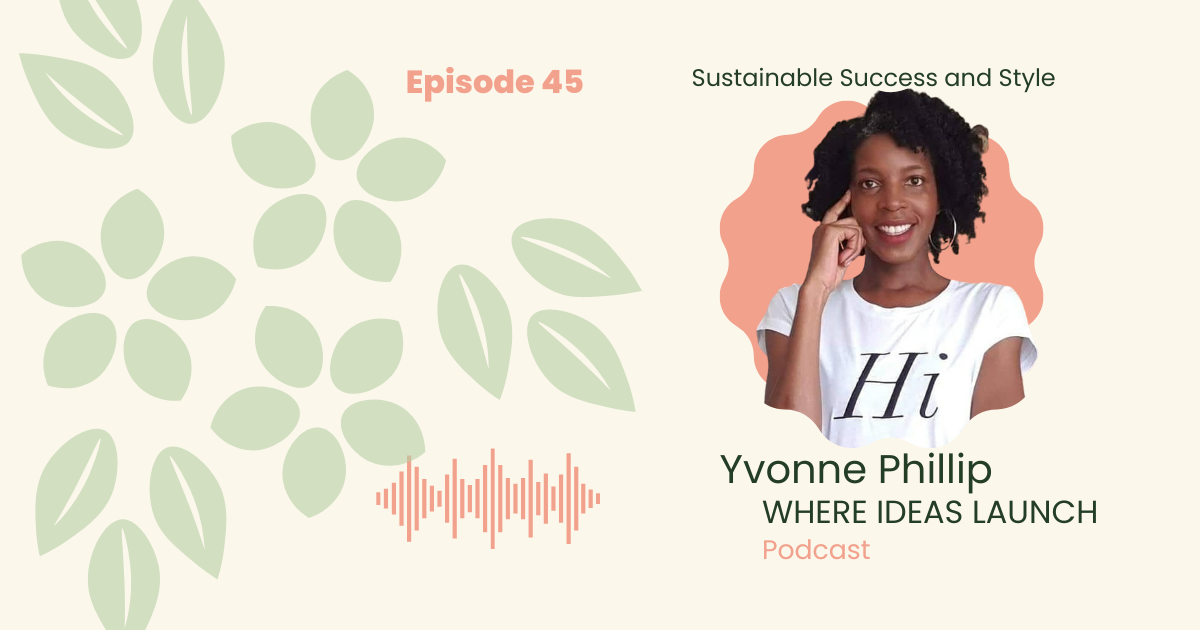 Images in Pink and Green, of a woman, the guest on the podcast, Where ideas Launch, a Sustainable innovation Podcast.