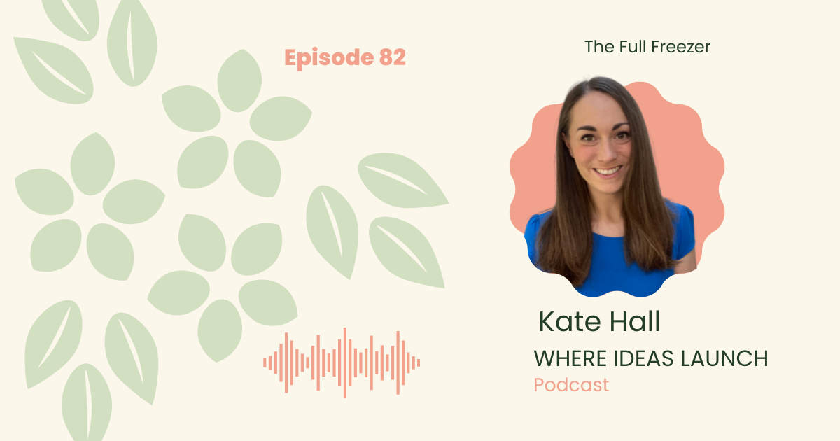 Woman in a blue shirt smiling, on the back drop of a podcast episode introduction - The Full Freezer on Where Ideas Launch.